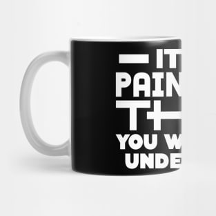 It's a paintball thing, you wouldn't understand Mug